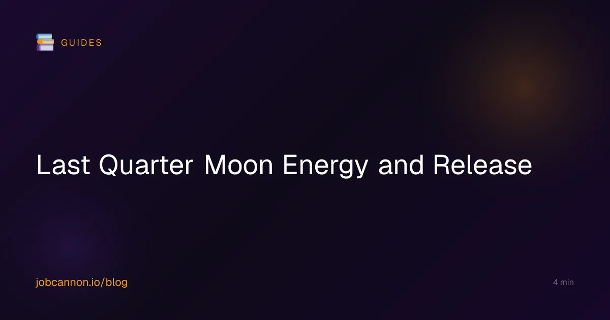 Last Quarter Moon Energy and Release