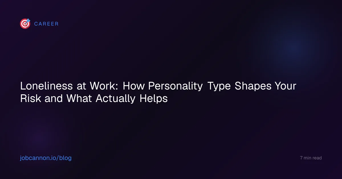 Loneliness at Work: How Personality Type Shapes Your Risk and What Actually Helps