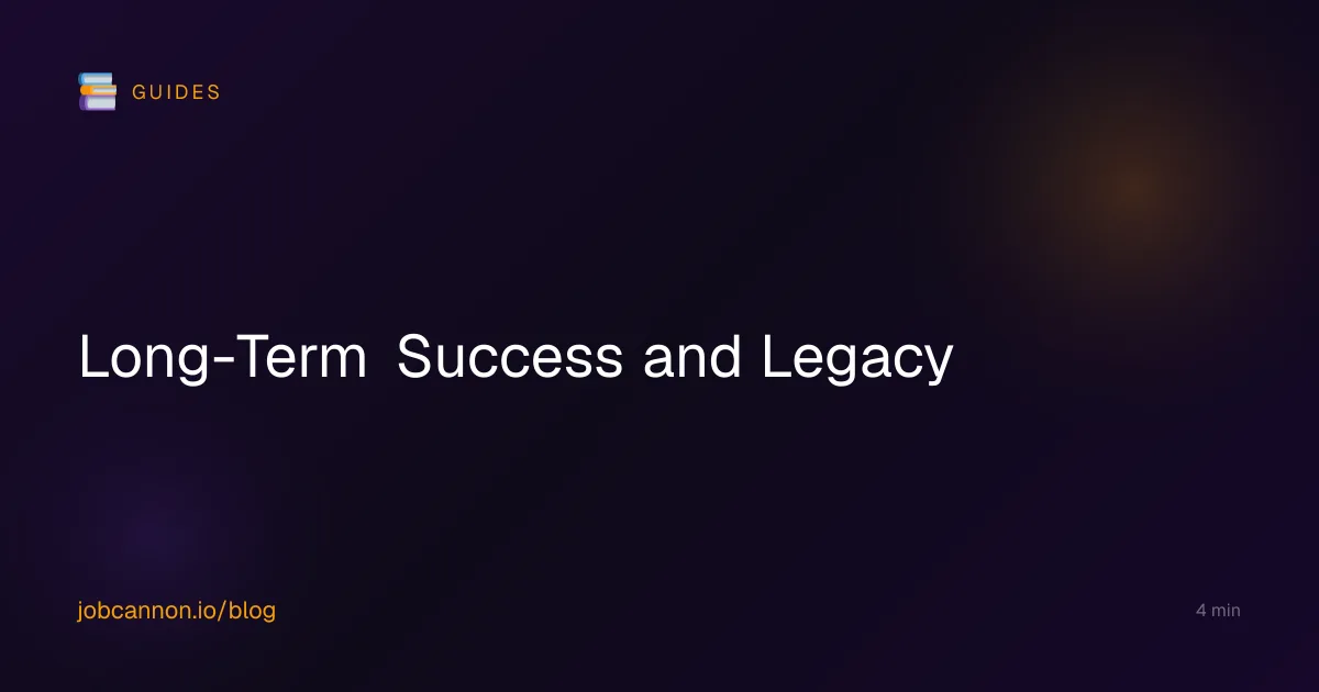 Long-Term Success and Legacy