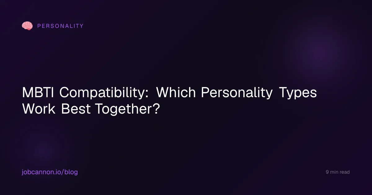 MBTI Compatibility: Which Personality Types Work Best Together?
