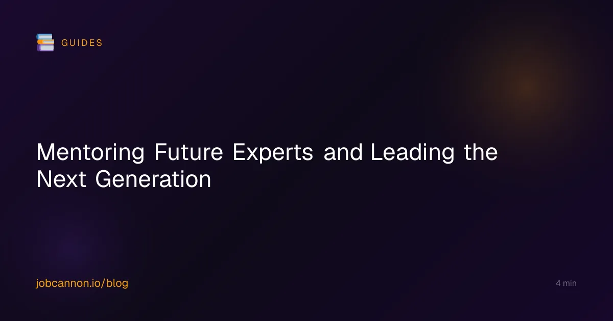 Mentoring Future Experts and Leading the Next Generation
