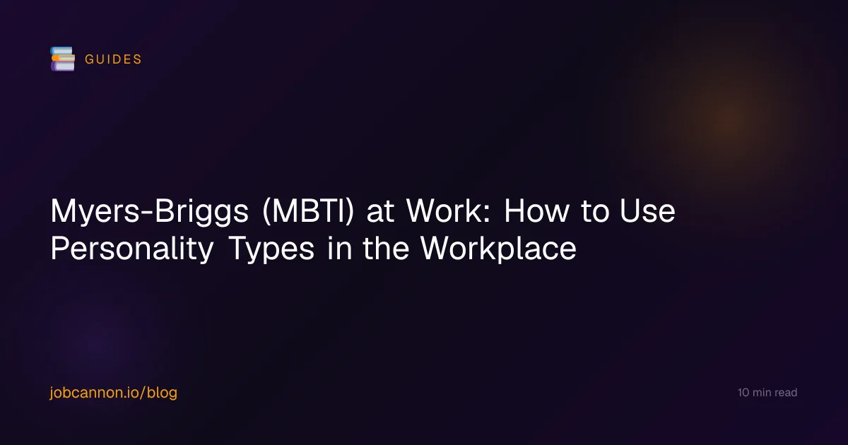 Myers-Briggs (MBTI) at Work: How to Use Personality Types in the Workplace