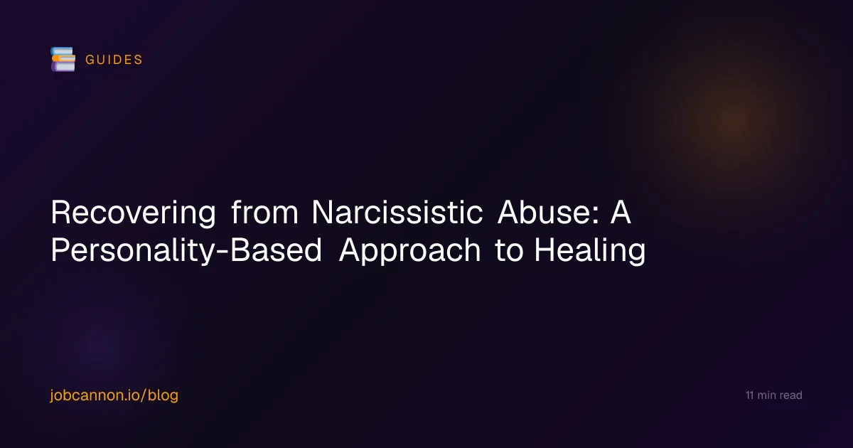 Recovering from Narcissistic Abuse: A Personality-Based Approach to Healing