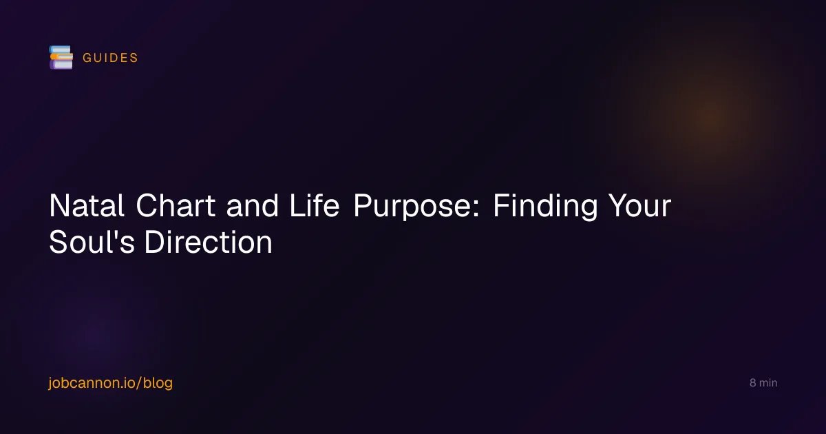 Natal Chart and Life Purpose: Finding Your Soul's Direction