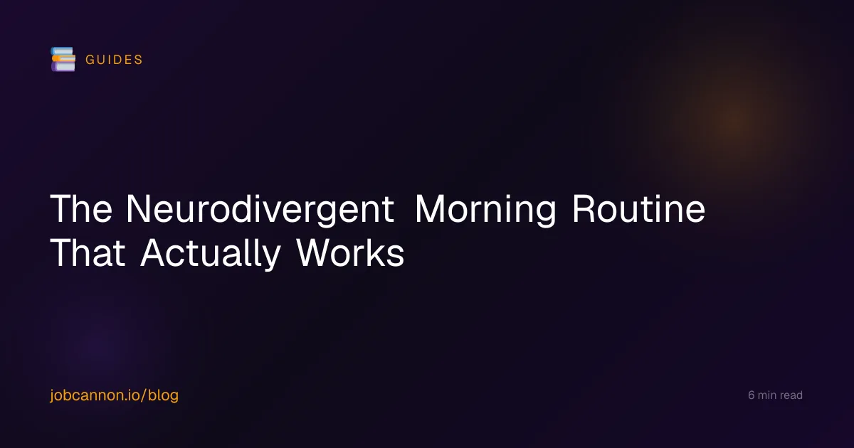 The Neurodivergent Morning Routine That Actually Works