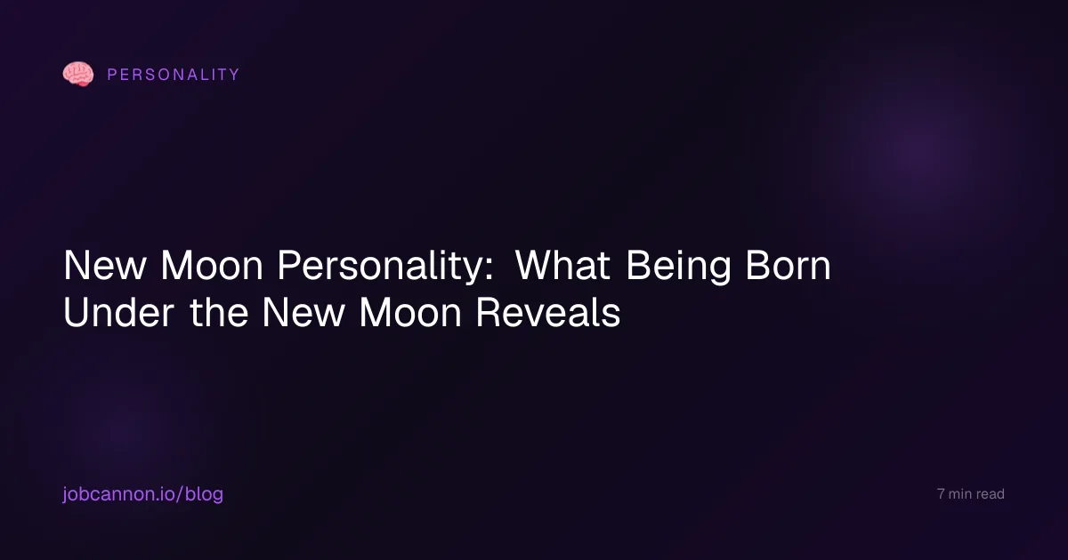 New Moon Personality: What Being Born Under the New Moon Reveals