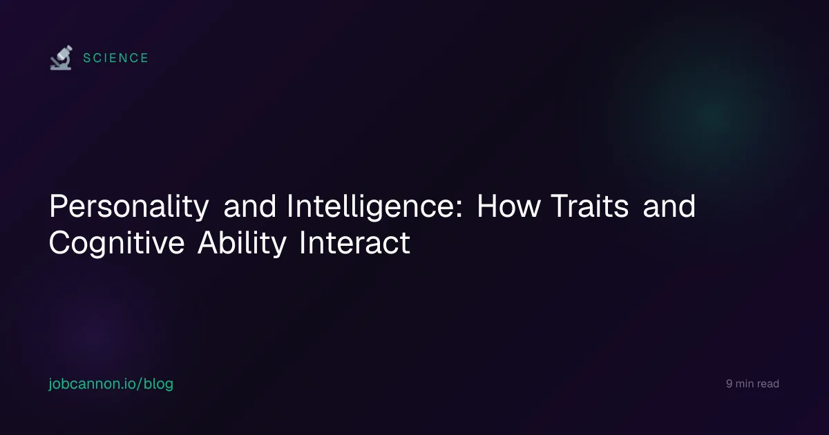 Personality and Intelligence: How Traits and Cognitive Ability Interact
