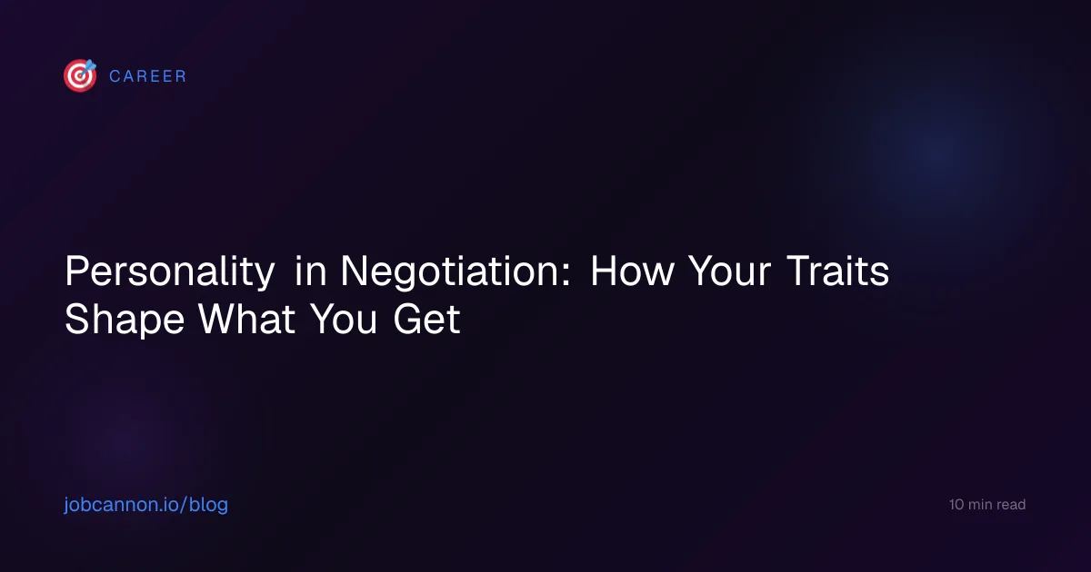 Personality in Negotiation: How Your Traits Shape What You Get