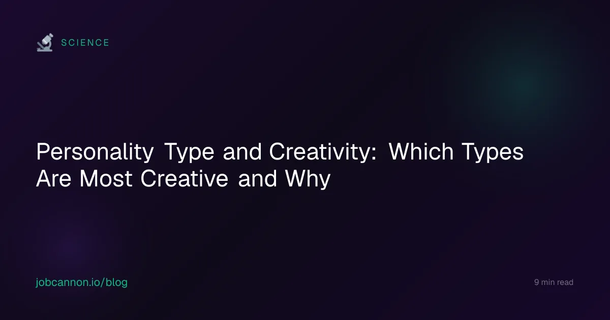 Personality Type and Creativity: Which Types Are Most Creative and Why