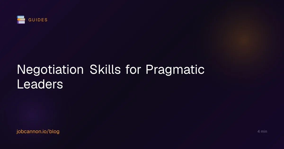 Negotiation Skills for Pragmatic Leaders
