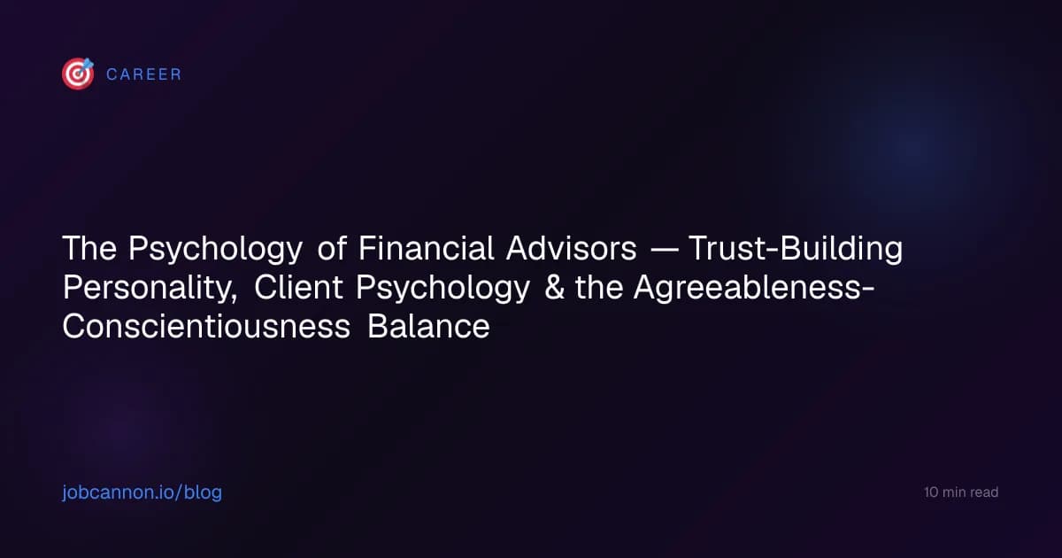 Psychology of Financial Advisors: Trust & Burnout