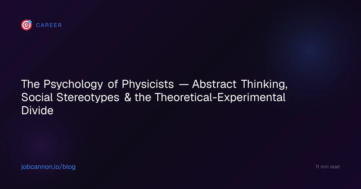 The Psychology of Physicists — Abstract Thinking, Social Stereotypes & the Theoretical-Experimental Divide