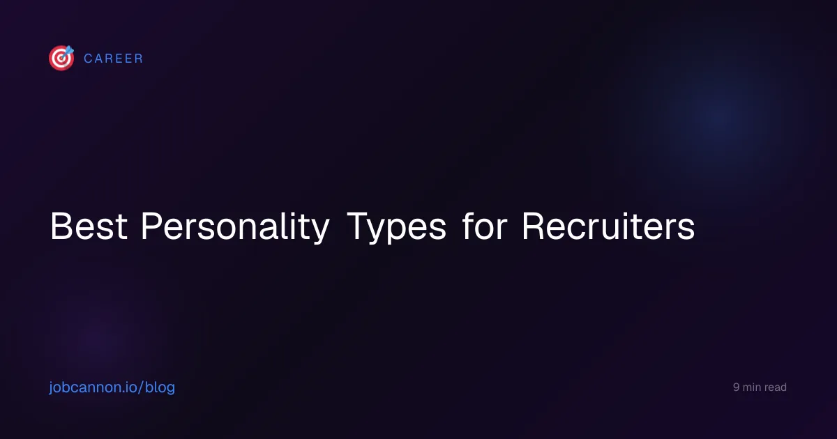 Best Personality Types for Recruiters