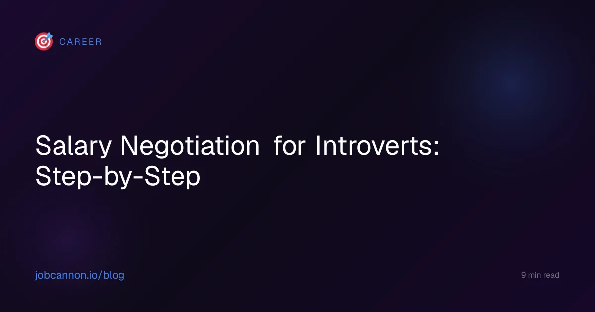 Salary Negotiation for Introverts: Step-by-Step