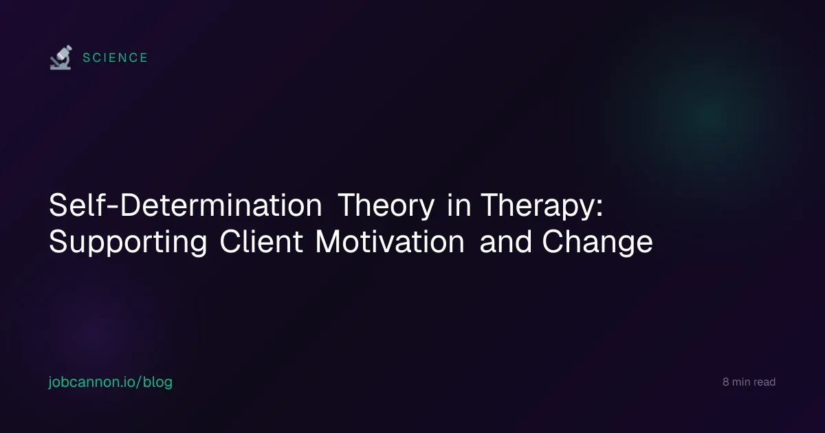 Self-Determination Theory in Therapy: Supporting Client Motivation and Change