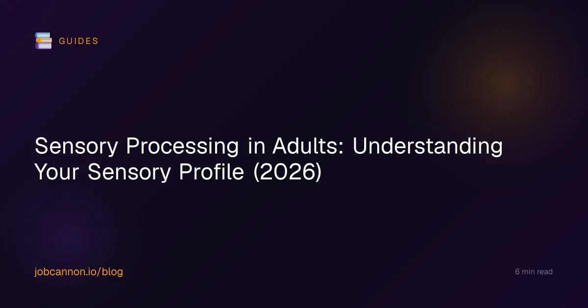 Sensory Processing in Adults: Understanding Your Sensory Profile (2026)
