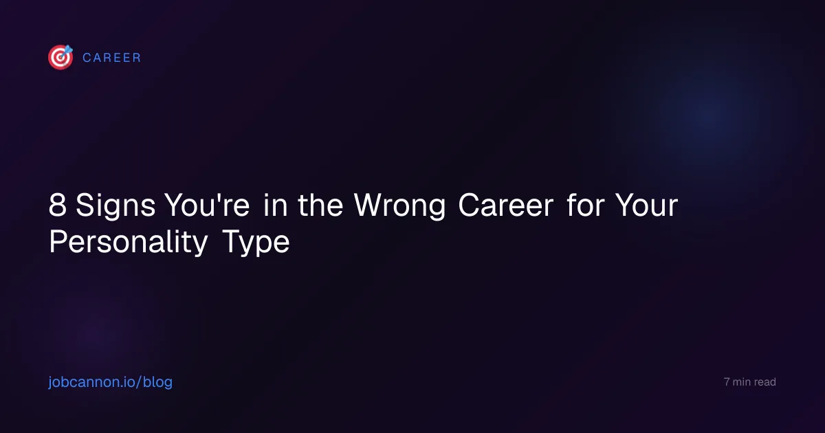 8 Signs You're in the Wrong Career for Your Personality Type