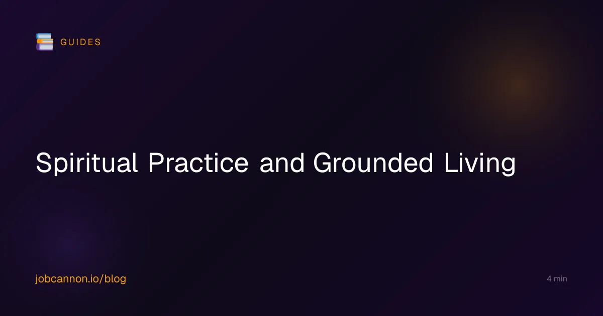 Spiritual Practice and Grounded Living