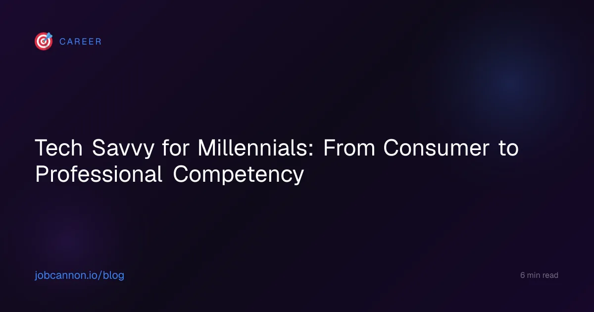 Tech Savvy for Millennials: From Consumer to Professional Competency