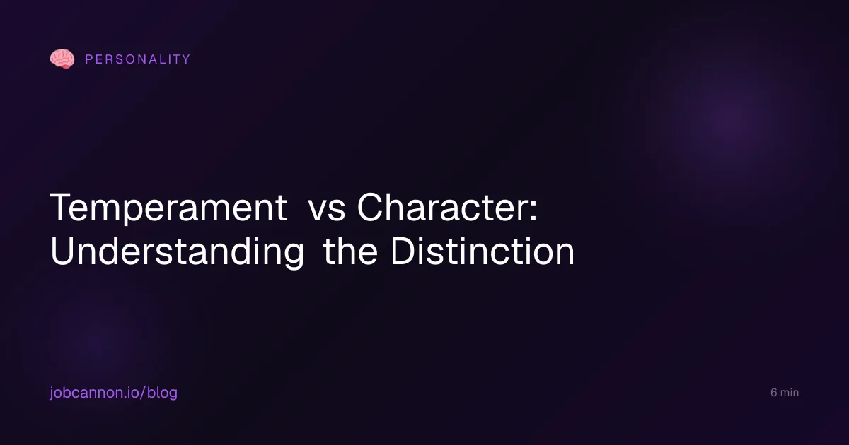 Temperament vs Character: Understanding the Distinction