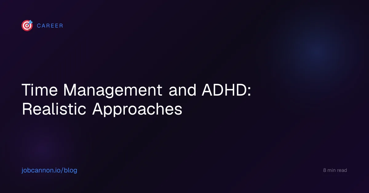 Time Management and ADHD: Realistic Approaches