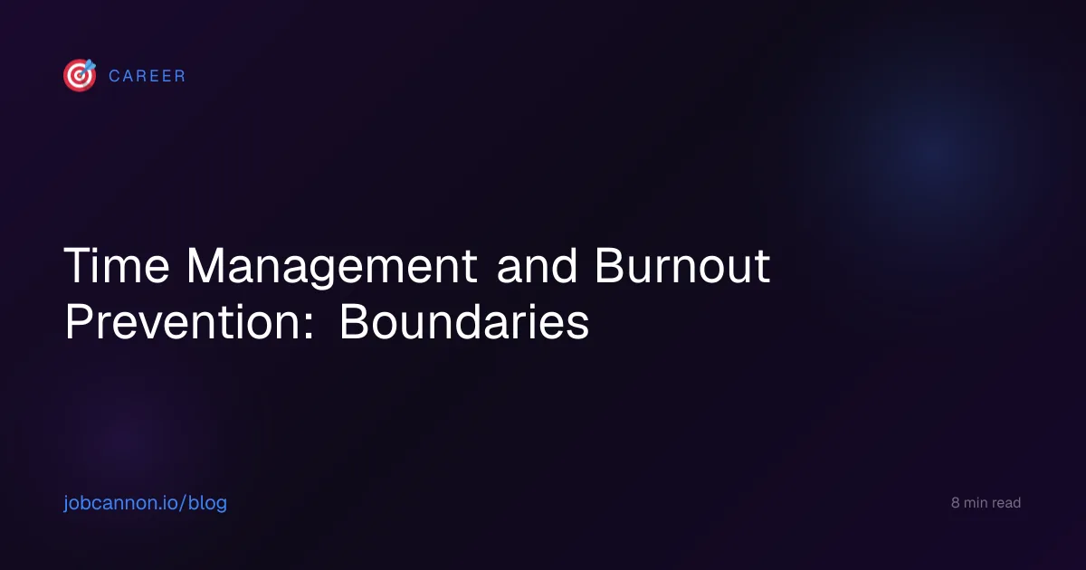 Time Management and Burnout Prevention: Boundaries