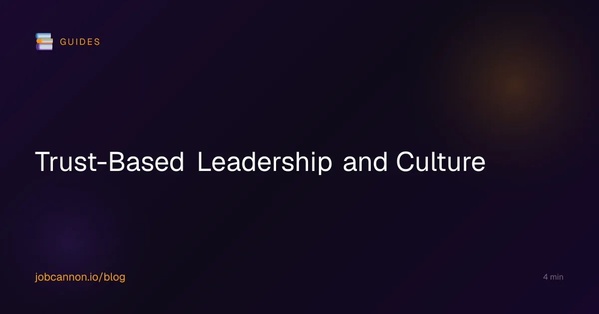 Trust-Based Leadership and Culture