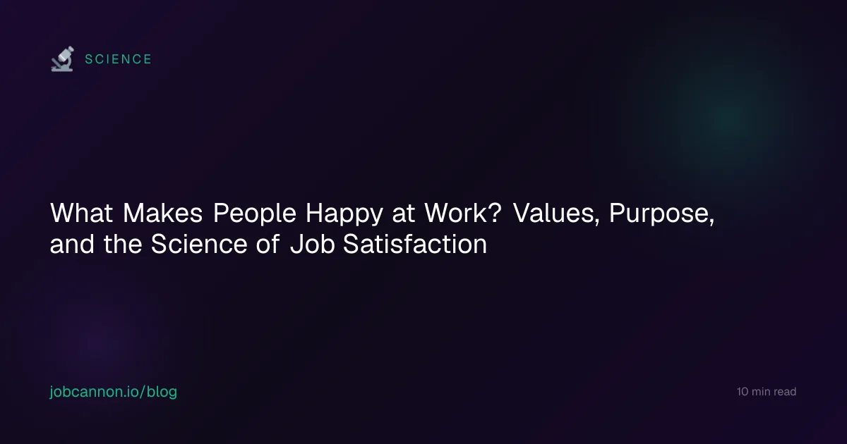 What Makes People Happy at Work? Values, Purpose, and the Science of Job Satisfaction