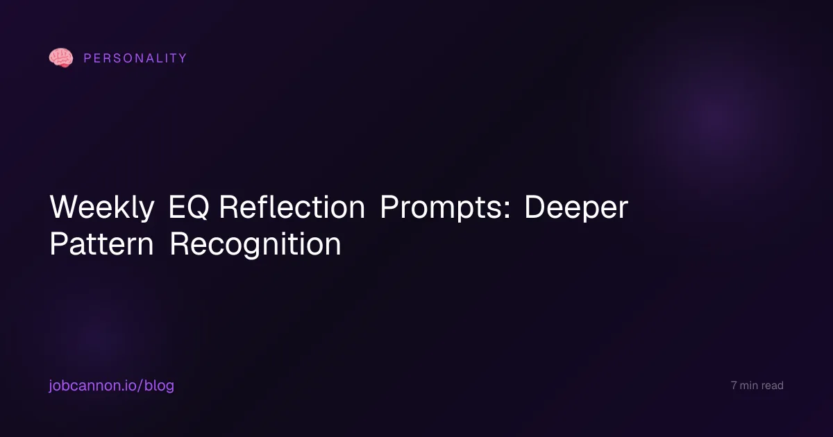 Weekly EQ Reflection Prompts: Deeper Pattern Recognition