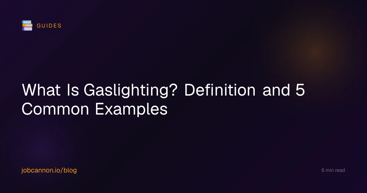 What Is Gaslighting? Definition and 5 Common Examples