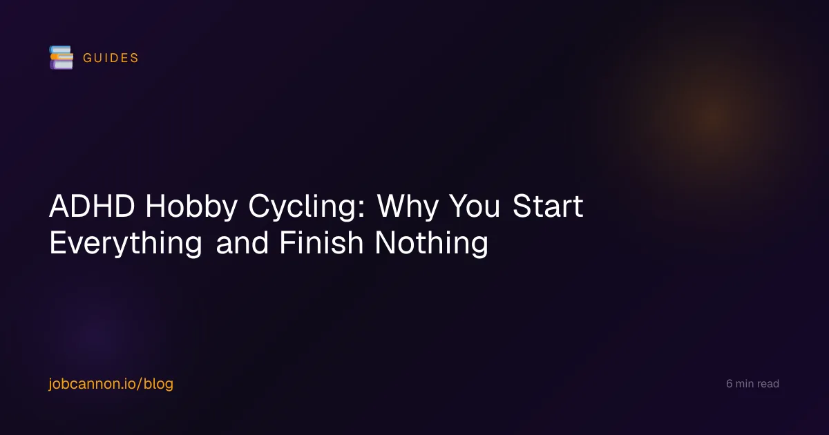ADHD Hobby Cycling: Why You Start Everything and Finish Nothing