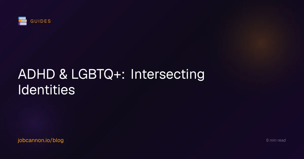 ADHD & LGBTQ+: Intersecting Identities