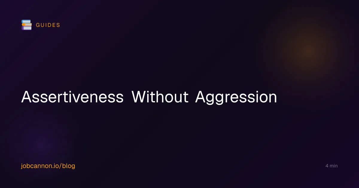 Assertiveness Without Aggression