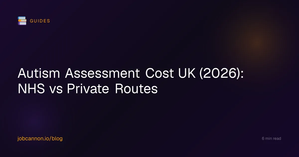 Autism Assessment Cost UK (2026): NHS vs Private Routes