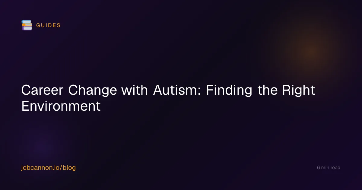 Career Change with Autism: Finding the Right Environment