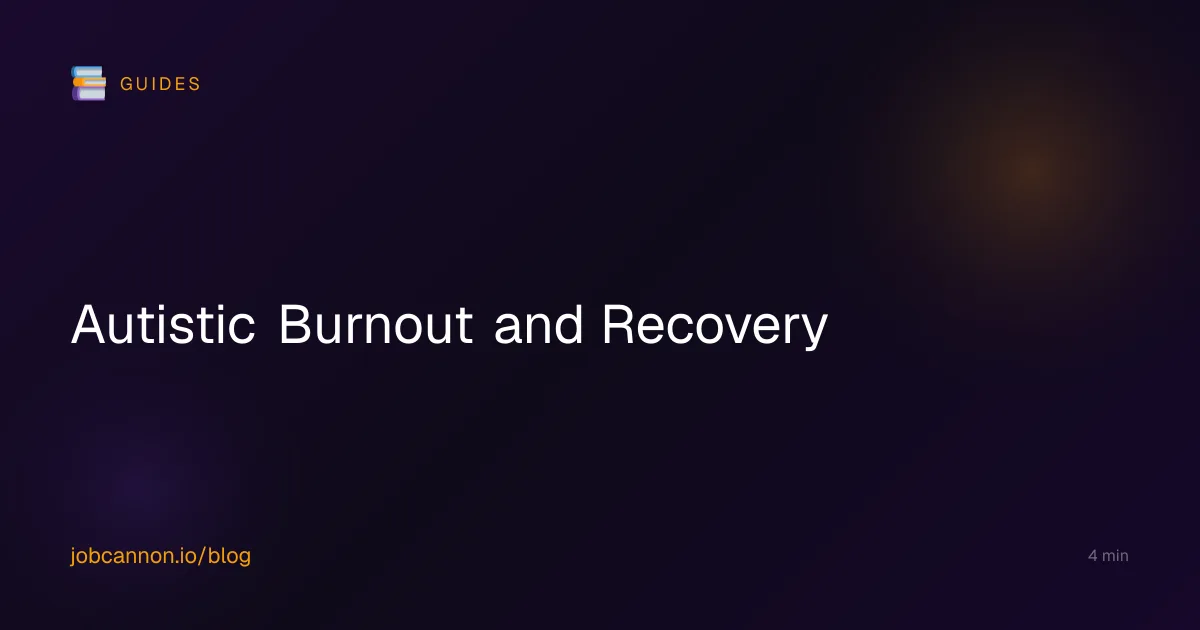 Autistic Burnout and Recovery