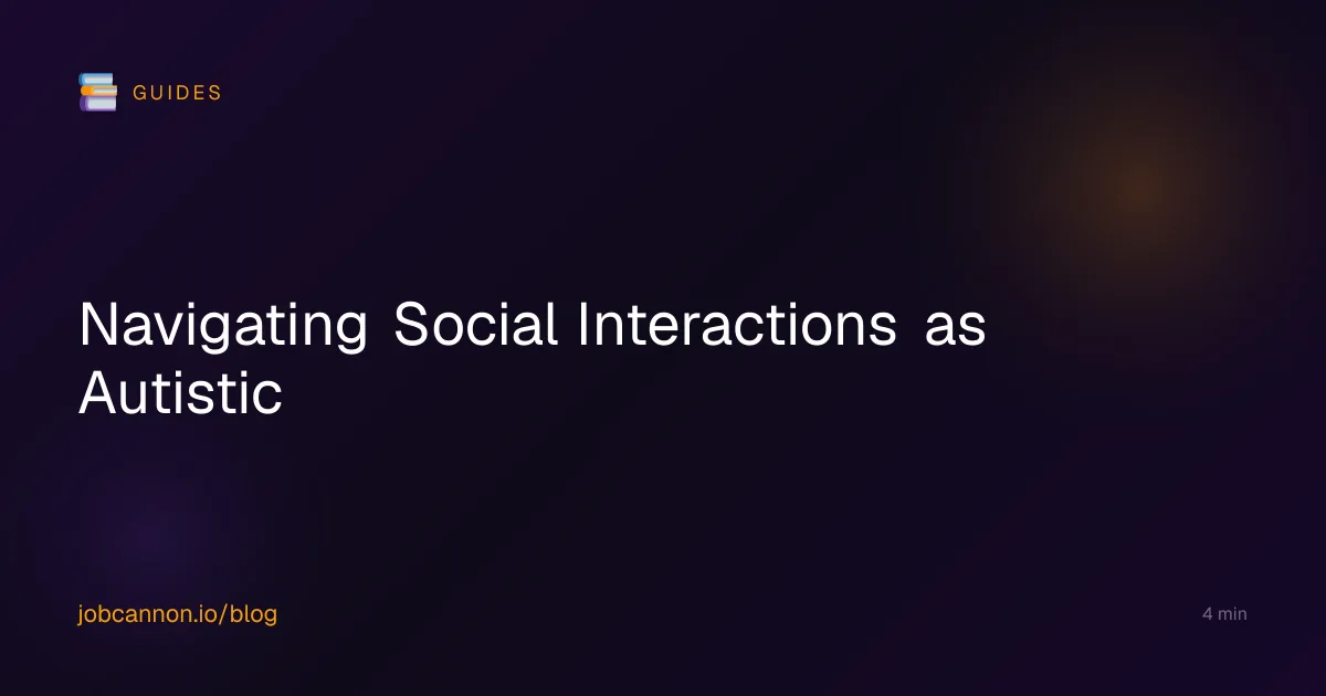 Navigating Social Interactions as Autistic