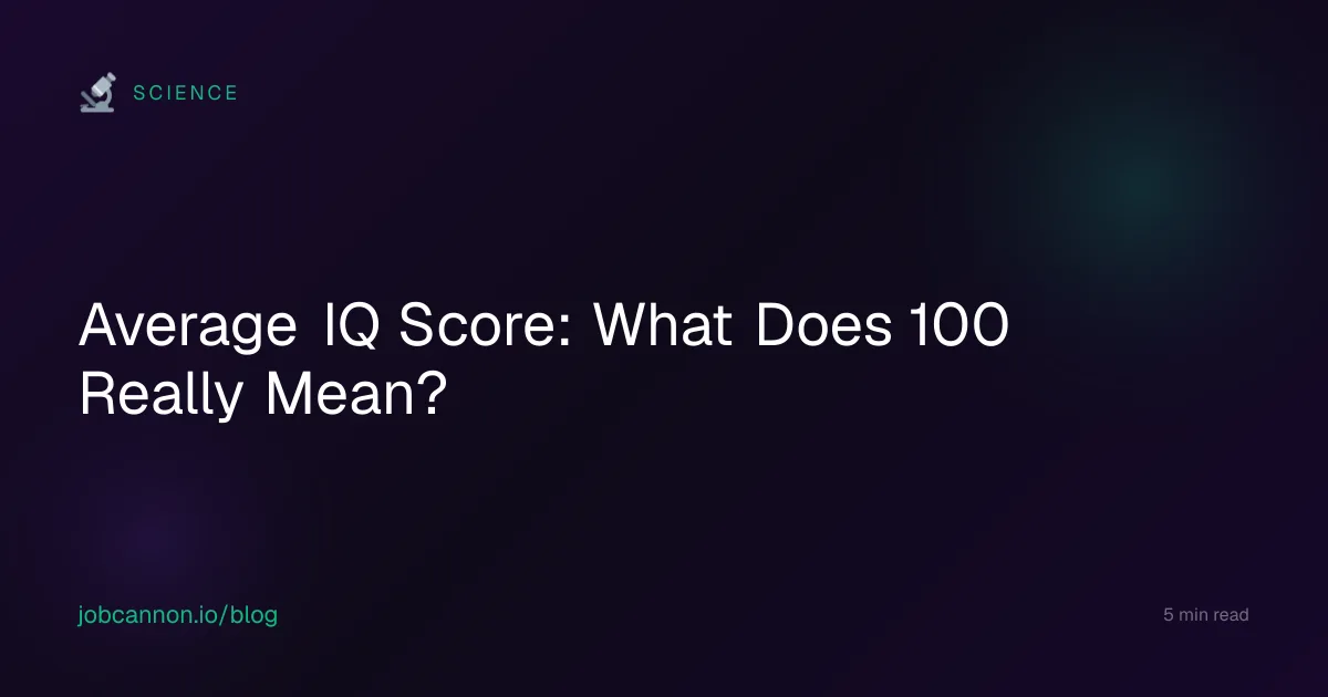 Average IQ Score: What Does 100 Really Mean?