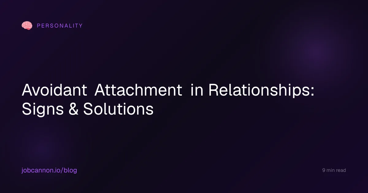 Avoidant Attachment in Relationships: Signs & Solutions
