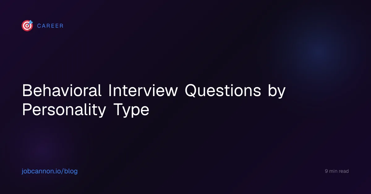 Behavioral Interview Questions by Personality Type