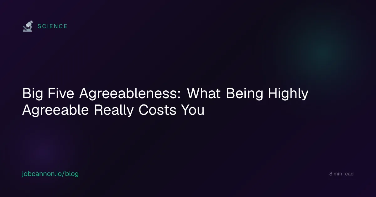 Big Five Agreeableness: What Being Highly Agreeable Really Costs You