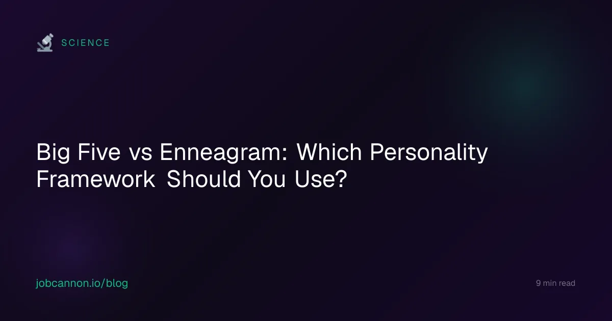 Big Five vs Enneagram: Which Personality Framework Should You Use?
