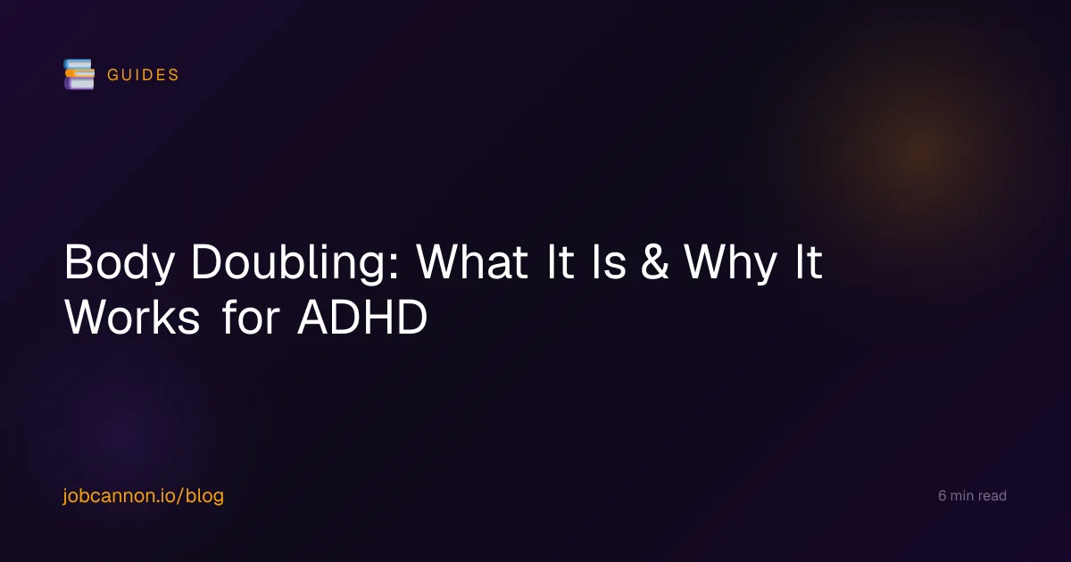 Body Doubling: What It Is & Why It Works for ADHD