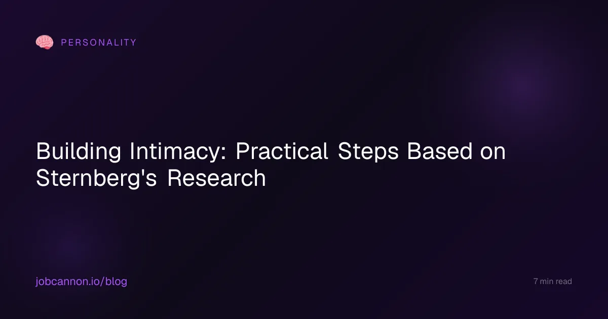 Building Intimacy: Practical Steps Based on Sternberg's Research