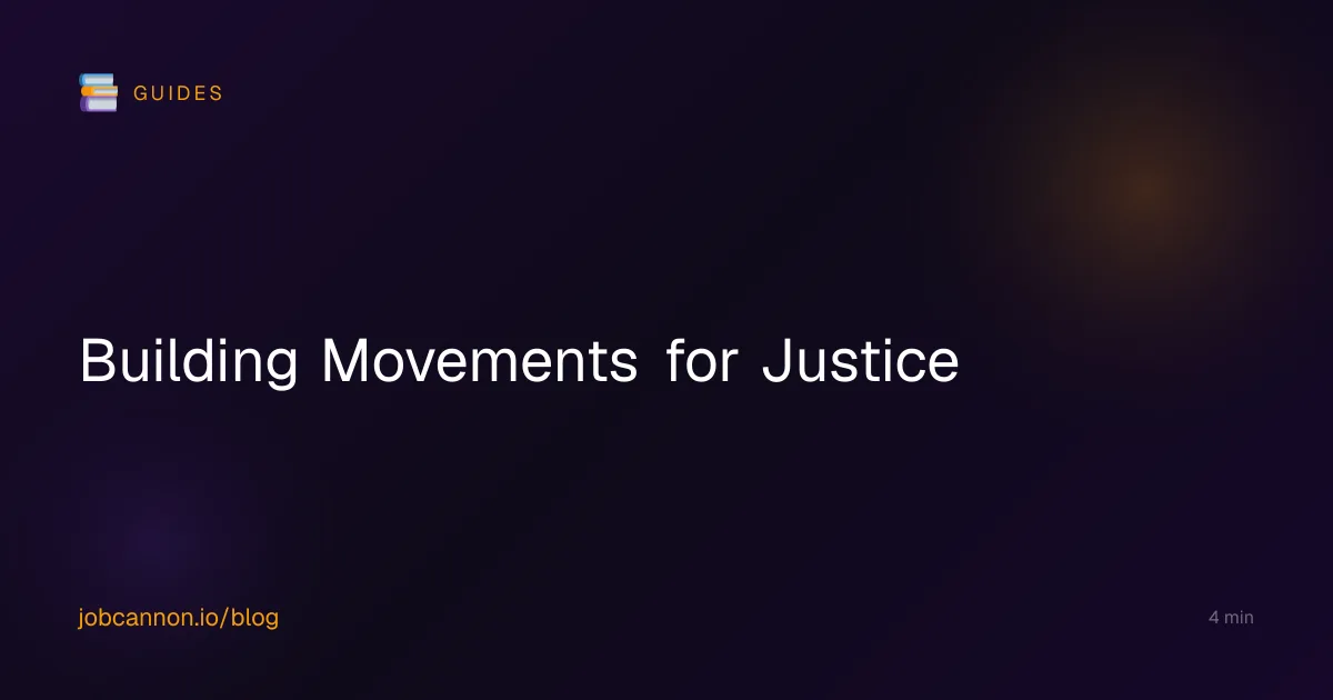 Building Movements for Justice