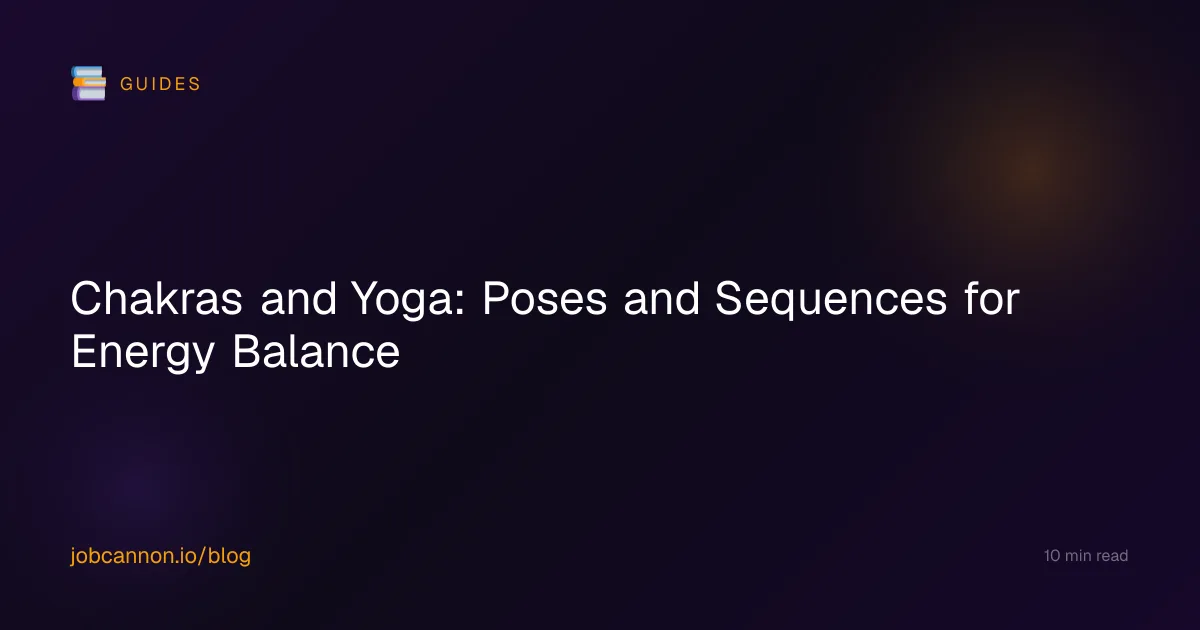 Chakras and Yoga: Poses and Sequences for Energy Balance