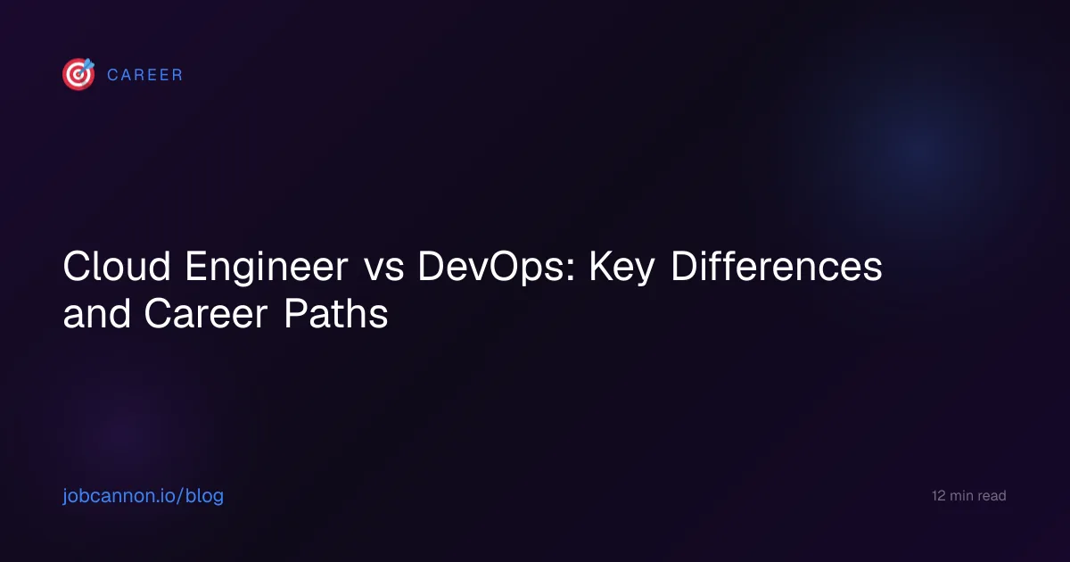 Cloud Engineer vs DevOps: Key Differences and Career Paths