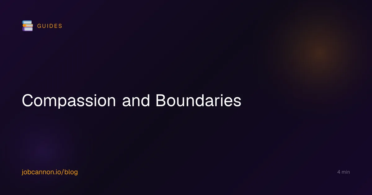 Compassion and Boundaries