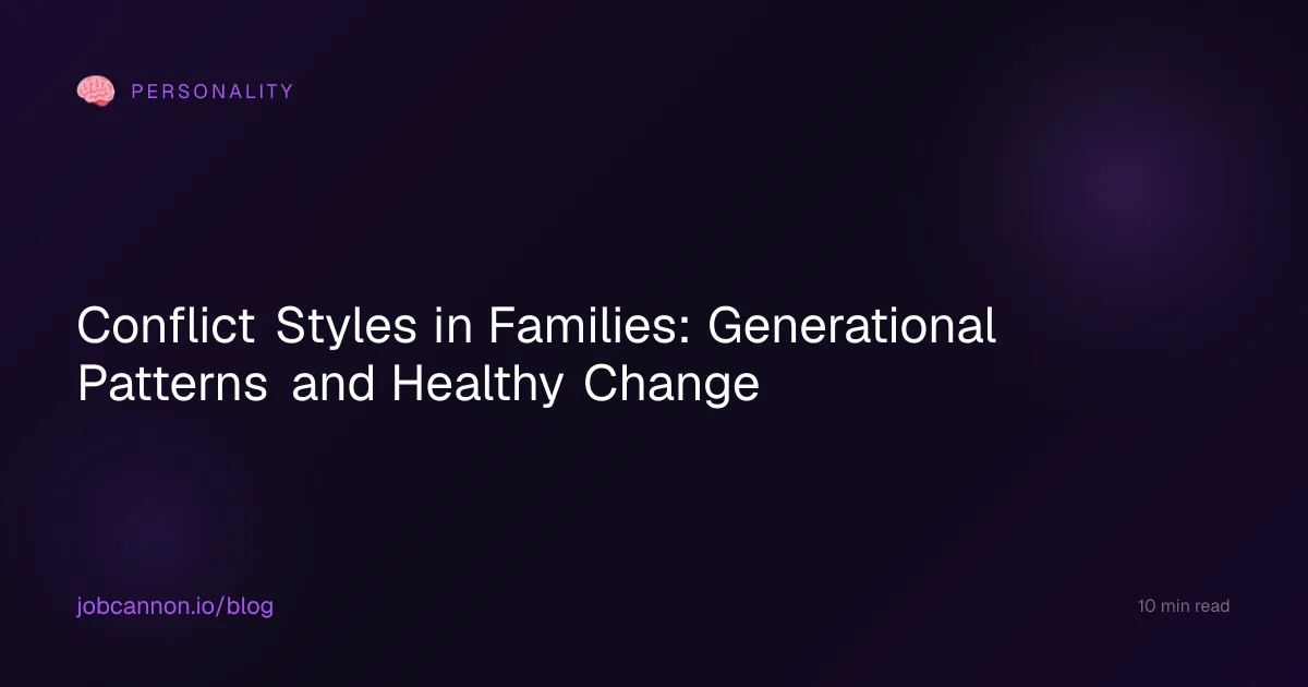 Conflict Styles in Families: Generational Patterns and Healthy Change