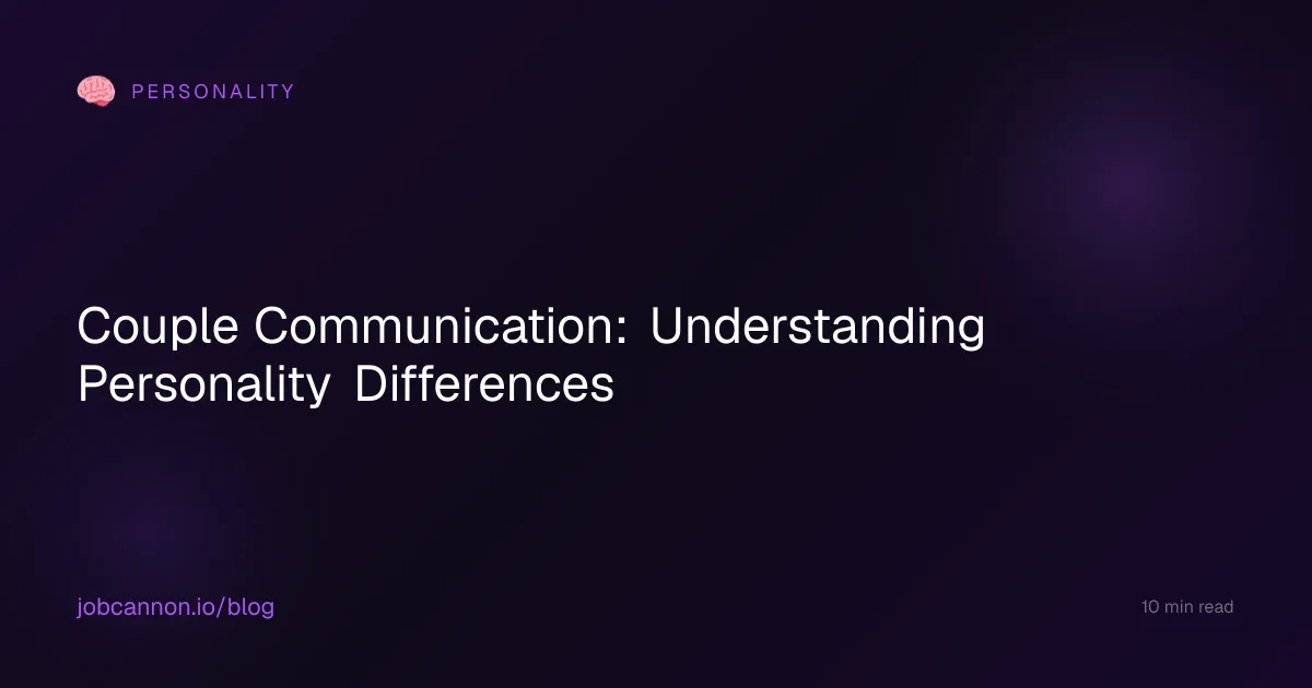 Couple Communication: Understanding Personality Differences